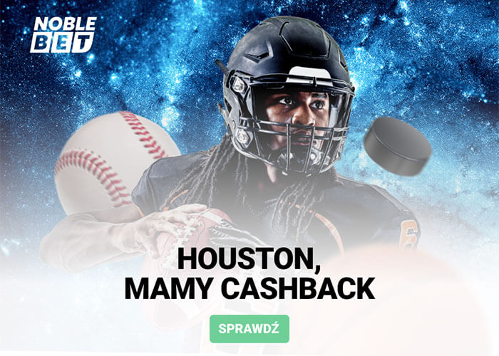 Houston, mamy Cashback - nowa promocja NobleBet