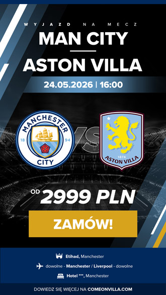 Man City - Aston Villa tylko z ComeOnVilla!