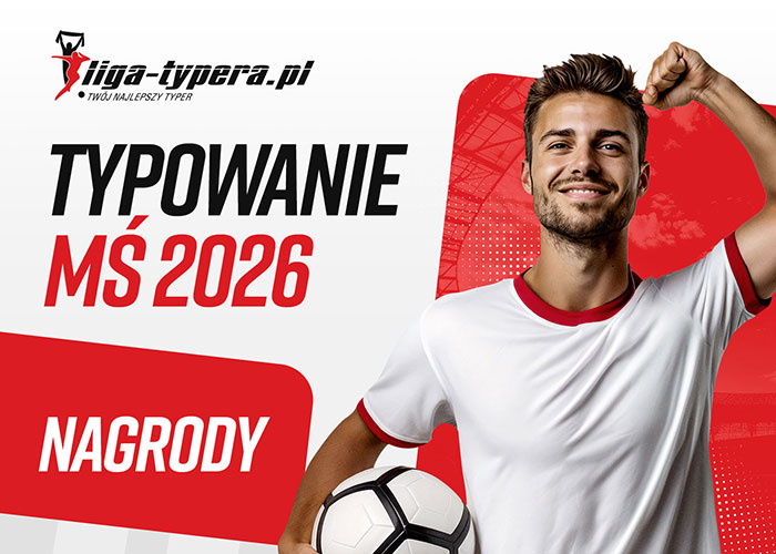 Nagrody w typowaniu MŚ 2026!